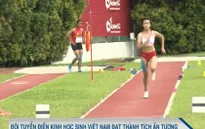 ĐT điền kinh học sinh Việt Nam đạt thành tích ấn tượng