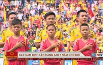 CLB Nam Định và cảm xúc trong ngày trở lại giải VĐQG V.League