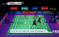 ĐT Nhật Bản và ĐT Trung Quốc vào bán kết Giải cầu lông đồng đội quốc tế Sudirman Cup 2017