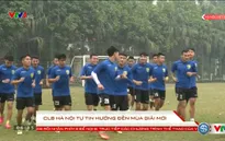 CLB Hà Nội tự tin hướng đến mùa giải mới