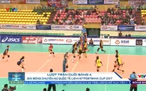 Lượt trận cuối bảng A giải bóng chuyền nữ quốc tế LienVietPostBank Cup 2017