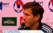 HLV U20 Argentina: "Cầu thủ Việt Nam nhanh nhẹn và có kỹ thuật tốt"