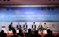 Diễn đàn Toàn cảnh Thương mại điện tử VN 2017: Nhiều chủ đề nóng