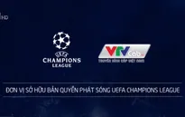Khán giả hẫng hụt khi hai giải bóng đá Champions League và Europa League bị dừng phát sóng