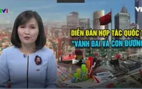 Trung Quốc và sáng kiến "Một vành đai - Một con đường": Có khó thực hiện?