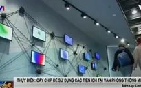 Thuỵ Điển: Cấy chip vào tay nhân viên để sử dụng văn phòng thông minh