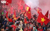 Cổ vũ U23 Việt Nam ở chung kết: Từ cảm xúc lo âu đến vỡ òa hạnh phúc