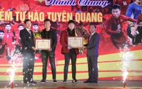 Xuân Trường, Thành Chung được chào đón nồng nhiệt tại Tuyên Quang