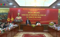 Thông qua kết quả kiểm tra công tác phòng, chống tham nhũng tại một số địa phương