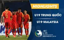 VIDEO: Tổng hợp trận đấu U19 Trung Quốc 2-0 U19 Malaysia (Bảng D VCK U19 châu Á 2018)