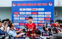 Đoàn Văn Hậu: "ĐT Việt Nam dồn sự tập trung cho trận gặp Malaysia"