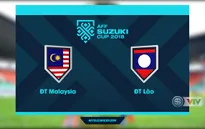 VIDEO: Tổng hợp diễn biến ĐT Malaysia 3-1 ĐT Lào (Bảng A AFF Cup 2018)