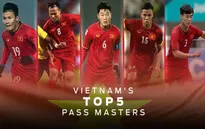 THỐNG KÊ: 5 chân chuyền tốt nhất của ĐTVN tại vòng bảng AFF Cup 2018