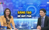 Blockchain - Công nghệ tạo nên cuộc cách mạng kết nối