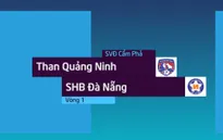 VIDEO Tổng hợp trận đấu: Than Quảng Ninh 1-0 SHB Đà Nẵng