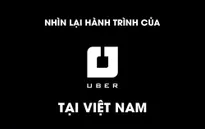 Nhìn lại hành trình Uber tại Việt Nam