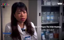 Bác sỹ 18 năm sát cánh cùng các bệnh nhi ung thư giai đoạn cuối