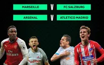Bốc thăm bán kết Europa League: Arsenal - Atletico Madrid, Marseille - Salzburg