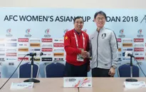 VCK Asian Cup nữ 2018 (bảng B): Phát biểu trước trận Việt Nam - Hàn Quốc