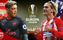 Arsenal – Atletico Madrid: Chung kết sớm của Europa League!