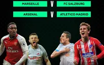 Bán kết lượt đi Europa League: Arsenal tiếp Atletico, Marseille đợi Salzburg