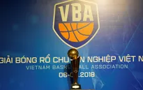 Họp báo công bố giải bóng rổ chuyên nghiệp Việt Nam - VBA 2018