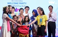 Liên hoan thiếu nhi quốc tế VTV 2018 chính thức khai màn với tiệc chào mừng nhiều màu sắc