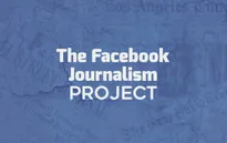 Facebook tham vọng trở thành "kênh báo chí" hàng đầu