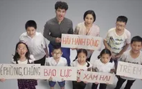 20 nghệ sĩ thực hiện MV "Giữ lấy tuổi thơ" chống nạn xâm hại bạo hành trẻ em