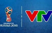 CHÍNH THỨC: Lịch tường thuật trực tiếp FIFA World Cup™ 2018 trên sóng VTV