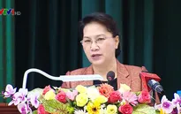 Chủ tịch Quốc hội Nguyễn Thị Kim Ngân: “Quốc hội luôn lắng nghe ý kiến cử tri”