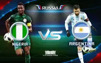 FIFA World Cup™ 2018, Nigeria – Argentina: Không còn đường lùi! (1h00 ngày 27/6 trên VTV6)
