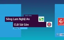 HIGHLIGHTS: Sông Lam Nghệ An 3-2 CLB Sài Gòn (Vòng 16 Nuti Café V.League 2018.)
