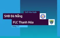 VIDEO Tổng hợp trận SHB Đà Nẵng 3 - 3 FLC Thanh Hóa (Vòng 17 Nuti Café V.League 2018)