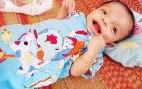 Đáng thương bé 10 tháng tuổi mắc 3 chứng bệnh ngặt nghèo