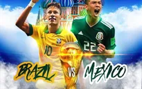 FIFA World Cup™ 2018, Brazil – Mexico: Thách thức cho ứng viên vô địch (21h00 hôm nay trên VTV6 & VTV6HD)