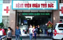 TP.HCM: Sáp nhập 14 trung tâm y tế và bệnh viện quận, huyện