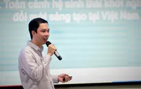 Việt Nam hiện có 3.000 doanh nghiệp khởi nghiệp đổi mới sáng tạo