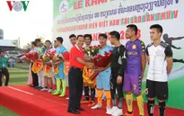 Khai mạc giải bóng đá Thanh niên Việt Nam tại Lào lần thứ V