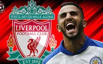 Chuyển nhượng bóng đá quốc tế ngày 12/01/2018: Không phải Arsenal, Mahrez đang đàm phán với Liverpool