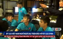 U23 Việt Nam nghỉ xả hơi, phục hồi thể lực