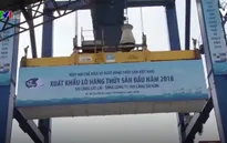 Xuất khẩu thành công lô thủy sản đầu tiên năm 2018