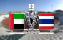 VIDEO Highlight tổng hợp ĐT UAE 1-1 ĐT Thái Lan (Bảng A Asian Cup 2019)
