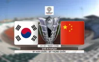 VIDEO Highlights Asian Cup 2019: ĐT Hàn Quốc 2-0 ĐT Trung Quốc (Bảng C)