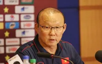 HLV Park Hang Seo: "ĐT Việt Nam đã chuẩn bị đủ để chiến thắng"