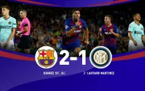 Barcelona 2-1 Inter Milan: Luis Suarez chói sáng, Barca ngược dòng ngoạn mục!