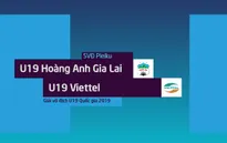 VIDEO Highlight U19 Hoàng Anh Gia Lai 1-0 U19 Viettel (Giải U19 VĐQG 2019)