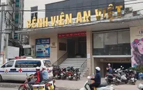 Đình chỉ hoạt động phẫu thuật thẩm mỹ tại Bệnh viện An Việt