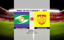 VIDEO HIGHLIGHTS: SLNA 1-0 CLB Thanh Hóa (Vòng 5 V.League Wake Up 247 - 2019)