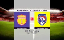 VIDEO HIGHLIGHTS: DNH Nam Định 1-1 Than Quảng Ninh (Vòng 9 Giải VĐQG Wake-up 247 V.League 1-2019)